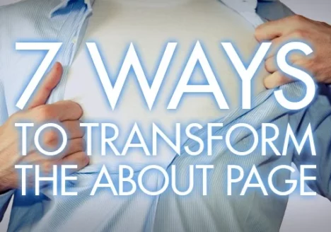 7 Ways to Transform the About Page